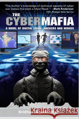 The Cyber Mafia: The Original Edition Sridhar Jagannathan 9781477627082 Createspace - książka