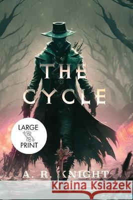 The Cycle A R Knight   9798888580295 Black Key Books LLC - książka