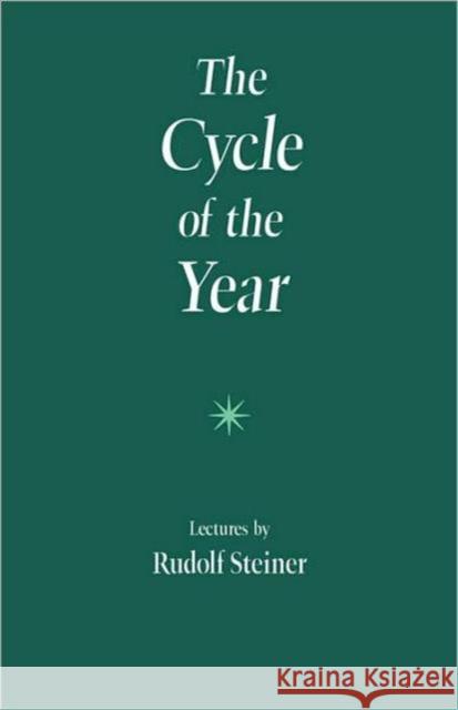 The Cycle of the Year as Breathing-Process of the Earth: Five Lectures Given in Dornach 31 March to 8 April, 1923 Rudolf Steiner, B. Betteridge, F. Dawson 9780880100816 Anthroposophic Press Inc - książka