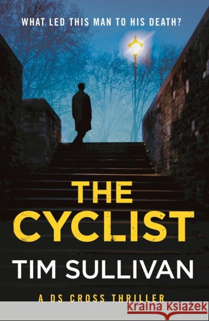 The Cyclist Tim Sullivan 9781801107686 Bloomsbury Publishing PLC - książka