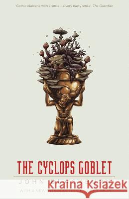 The Cyclops Goblet John Blackburn Greg Gbur  9781939140883 Valancourt Books - książka