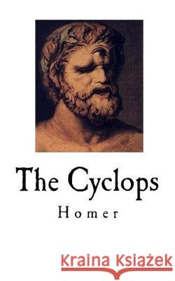 The Cyclops: Stories from Homer Homer                                    H. L. Havell 9781976253126 Createspace Independent Publishing Platform - książka