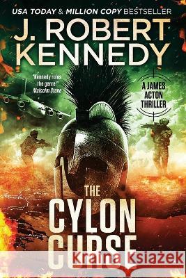 The Cylon Curse J. Robert Kennedy 9781998005451 UnderMill Press - książka