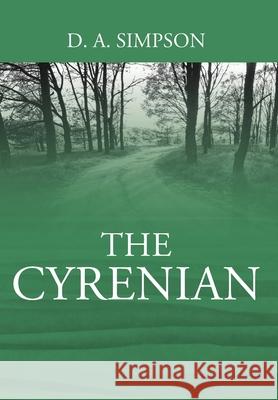 The Cyrenian D. a. Simpson 9781478796916 Outskirts Press - książka