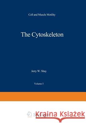 The Cytoskeleton Jerry Shay 9781468445947 Springer - książka
