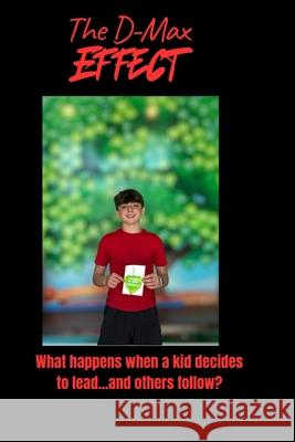 The D-Max Effect Lisa Liberatore 9780998988160 Transparency Enterprises - książka