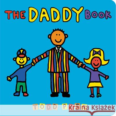 The Daddy Book Todd Parr 9780316257848 LB Kids - książka