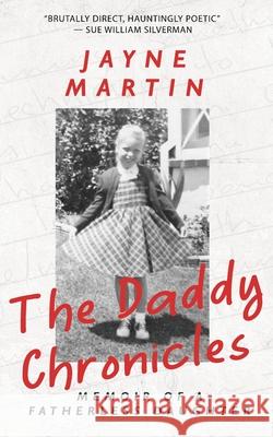 The Daddy Chronicles Jayne Martin 9781952600258 Whiskey Tit - książka