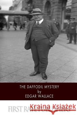 The Daffodil Mystery Edgar Wallace 9781500779269 Createspace - książka