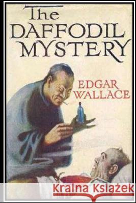 The Daffodil Mystery Edgar Wallace 9781534776371 Createspace Independent Publishing Platform - książka