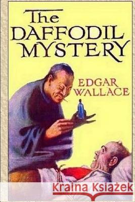 The Daffodil Mystery Edgar Wallace 9781979048064 Createspace Independent Publishing Platform - książka