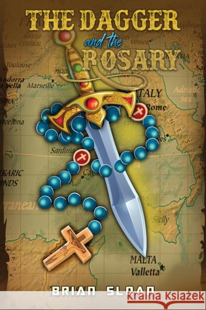 The Dagger and the Rosary Brian Sloan 9781035806447 Austin Macauley Publishers - książka