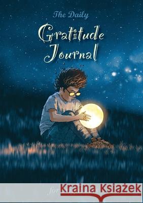 The Daily Gratitude Journal for Bright Kids: An Inspirational Guide to Mindfulness (A5 - 5.8 x 8.3 inch) Blank Classic 9781774372340 Blank Classic - książka