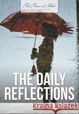 The Daily Reflections Journal for Your Inner Saint Flash Planners and Notebooks 9781683779469 Flash Planners and Notebooks - książka