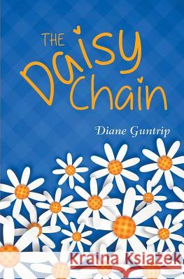 The Daisy Chain Diane Guntrip 9780648082217 M D Guntrip - książka