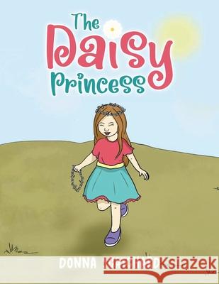 The Daisy Princess Donna S 9781637673447 Booktrail Publishing - książka