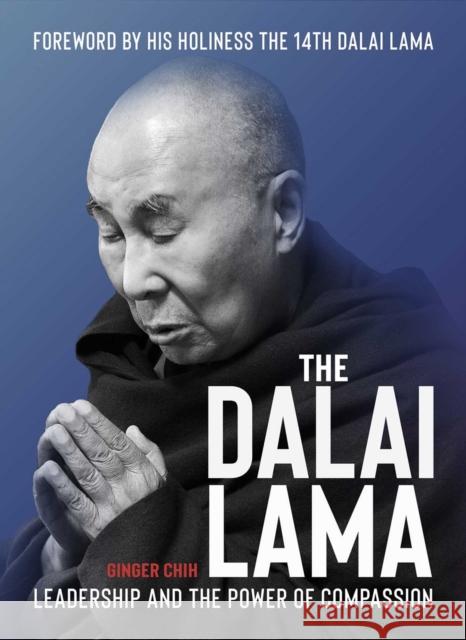 The Dalai Lama Ginger Chih 9781623717049 Interlink Publishing Group, Inc - książka