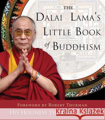 The Dalai Lama's Little Book of Buddhism Dalai Lama 9781571747297 Hampton Roads Publishing Company - książka