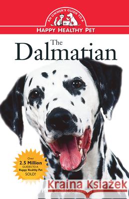 The Dalmatian: An Owner's Guide to a Happy Healthy Pet Patti Strand Rod Strand 9781684422968 Howell Books - książka