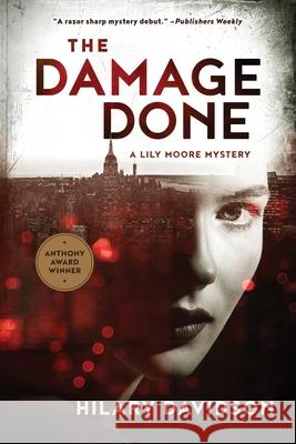The Damage Done Hilary Davidson 9780989726313 Hilary Davidson - książka