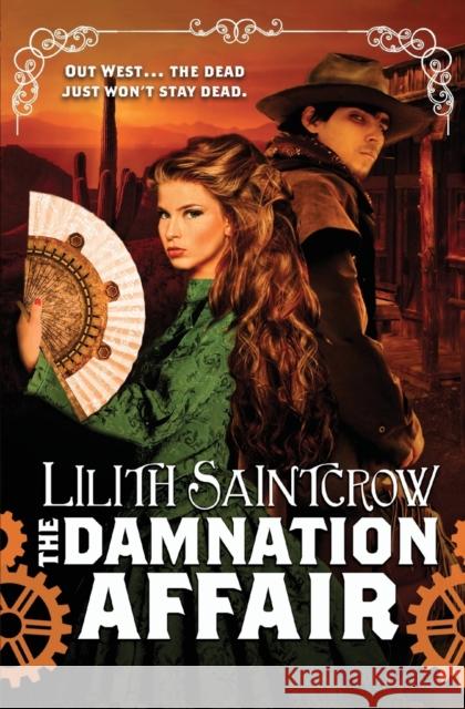 The Damnation Affair Lilith Saintcrow 9780316251594 Orbit - książka
