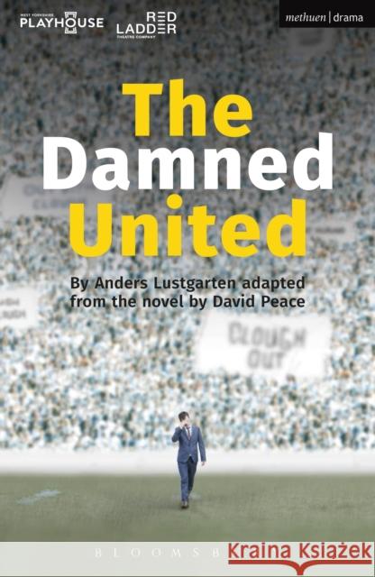 The Damned United Anders Lustgarten 9781350005136 Bloomsbury Academic Methuen - książka