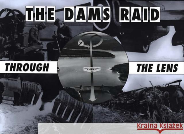 The Dams Raid Through the Lens Euler, Helmuth 9781870067270 After the Battle - książka