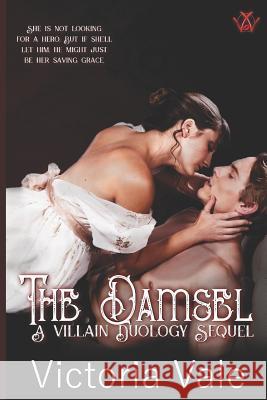 The Damsel: A Dark Regency Erotic Romance Victoria Vale 9781099593307 Independently Published - książka