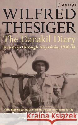 The Danakil Diary Wilfred Thesiger 9780006387756 HARPERCOLLINS PUBLISHERS - książka