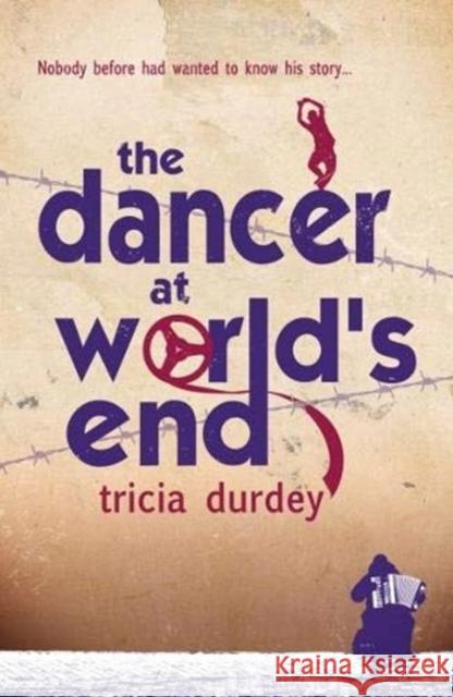 The Dancer at World's End Tricia Durdey 9781788641081 Cinnamon Press - książka