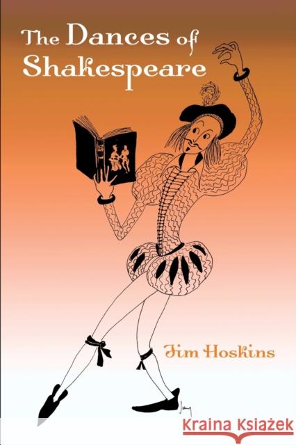 The Dances of Shakespeare Jim Hoskins Hoskins Hoskins 9780415974349 Routledge - książka
