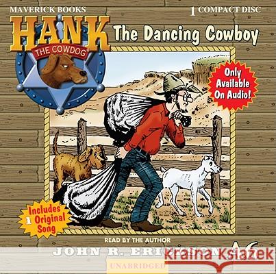 The Dancing Cowboy - audiobook Erickson, John R. 9781591886860 Not Avail - książka