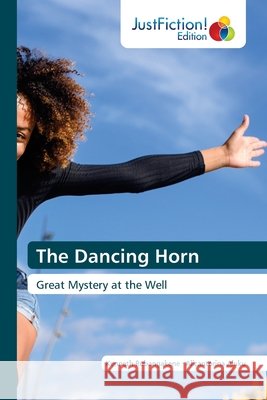 The Dancing Horn Kenneth Rubangakene, Alicantorina Aluku 9786200495983 Justfiction Edition - książka