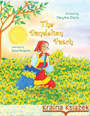 The Dandelion Patch Maryann Diorio 9780930037482 Maryann Diorio Enterprises, LLC - książka