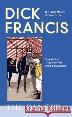 The Danger Dick Francis 9780425236321 Berkley - książka