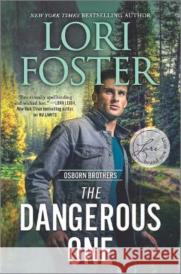 The Dangerous One Lori Foster 9781335449948 Hqn - książka