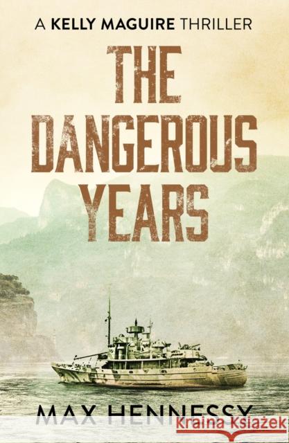 The Dangerous Years Max Hennessy 9781788638005 Canelo - książka