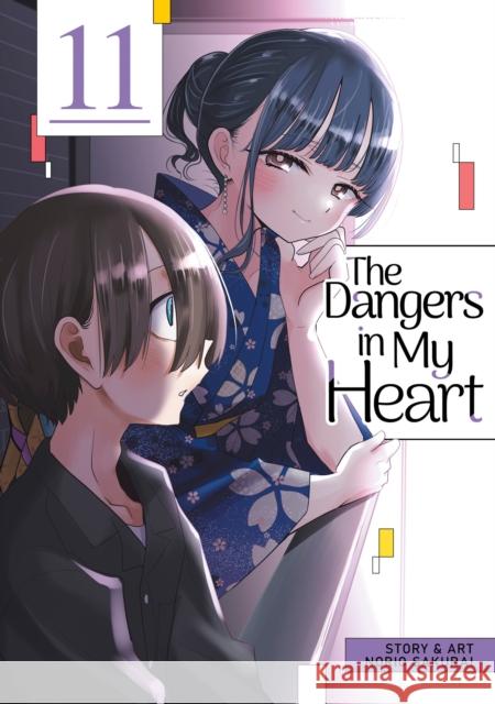 The Dangers in My Heart Vol. 11 Norio Sakurai 9798893739633 Seven Seas Entertainment, LLC - książka