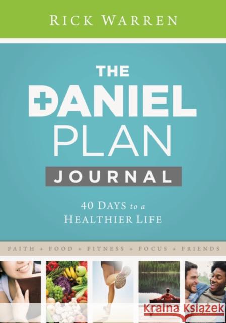 The Daniel Plan Journal: 40 Days to a Healthier Life Warren, Rick 9780310344322 Zondervan - książka