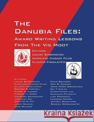 The Danubia Files: Award Writing Lessons From the Vis Moot Barrington, Louise 9781478711797 Outskirts Press - książka