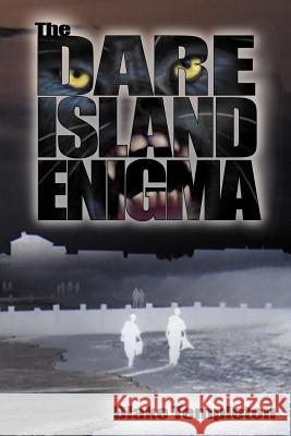 The Dare Island Enigma Blake Templeton 9780595213412 Writer's Showcase Press - książka