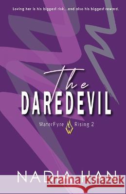 The Daredevil: Special Edition Nadia Han 9781952820397 Prose & Concepts - książka