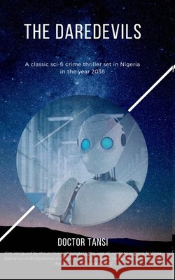 The Daredevils Doctor Tansi 9798477291960 Independently Published - książka