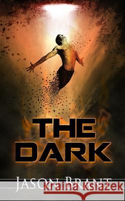 The Dark A. Vic V. Kelly Jason Brant 9781482396805 Sage Publications (CA) - książka