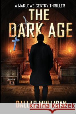 The Dark Age Dallas Mullican 9781078050135 Independently Published - książka