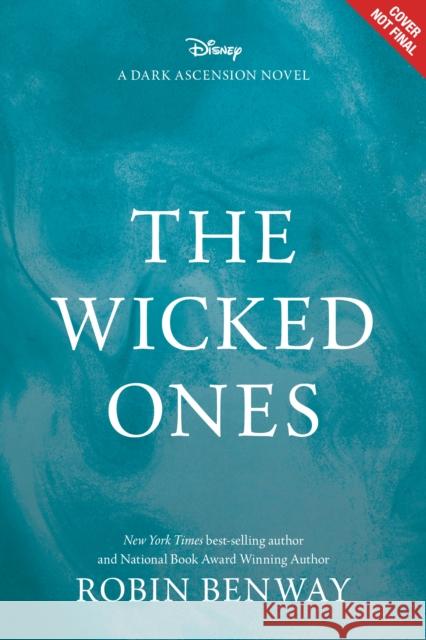 The Dark Ascension Series: The Wicked Ones  9781368100656 Disney Book Publishing Inc. - książka