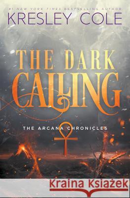 The Dark Calling Kresley Cole 9780998141411 Valkyrie Press - książka