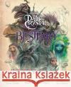 The Dark Crystal Bestiary: The Definitive Guide to the Creatures of Thra Adam Cesare Blomquist 9781789096200 Titan Books Ltd