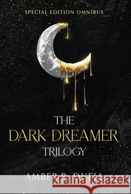 The Dark Dreamer Trilogy Amber R. Duell 9781960949578 Crooked Heart Publishing - książka