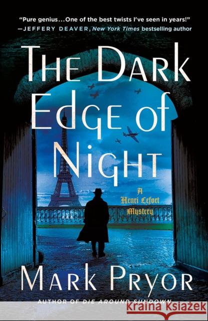 The Dark Edge of Night: A Henri Lefort Mystery Mark Pryor 9781250338679 Minotaur Books - książka